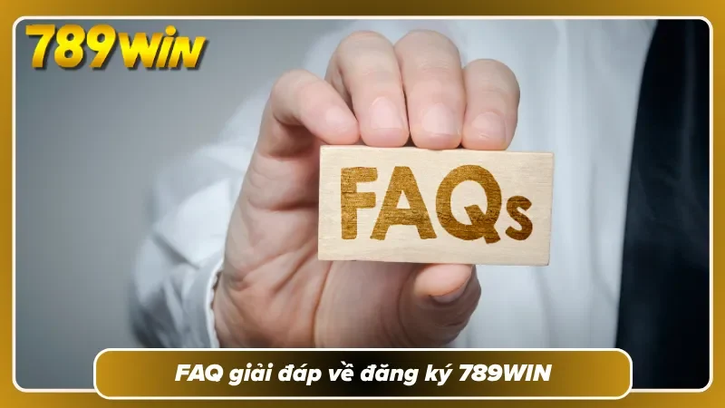 Chuyên mục hỏi đáp lúc mở nick cược 789WIN