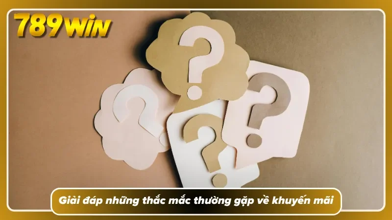 Những thắc mắc phổ biến trước khi kích hoạt ưu đãi đầu tiên